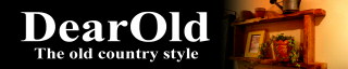 ナチュラルカントリー　Ｄｅａｒ Ｏｌｄ